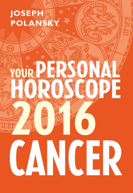 Cancer 2016: Your Personal Horoscope, EPUB eBook