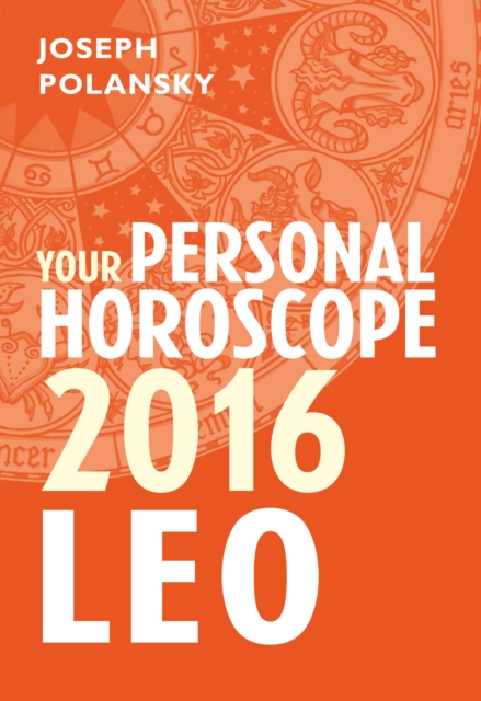 Leo 2016: Your Personal Horoscope, EPUB eBook
