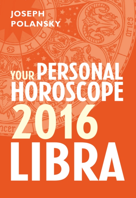 Libra 2016: Your Personal Horoscope, EPUB eBook