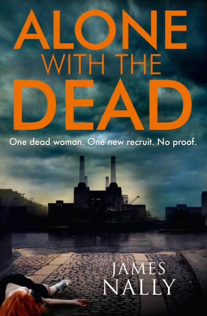 Alone with the Dead : A Pc Donal Lynch Thriller, Paperback / softback Book