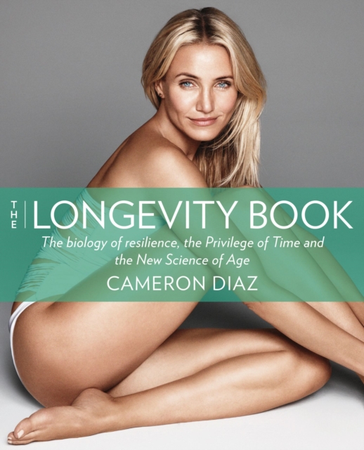 The Longevity Book : Live stronger. Live better. The art of ageing well., EPUB eBook