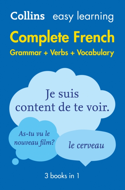 Easy Learning French Complete Grammar, Verbs and Vocabulary (3 books in 1) : Trusted Support for Learning, Paperback / softback Book