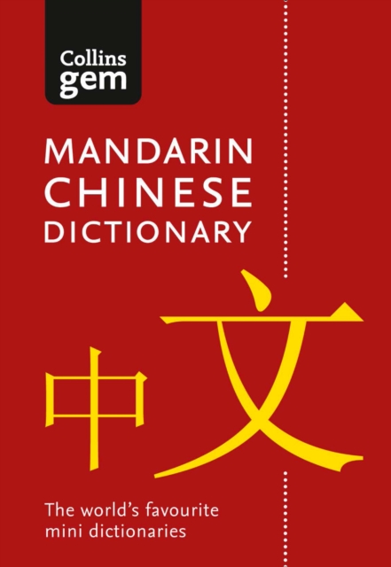 Mandarin Chinese Gem Dictionary : The World's Favourite Mini Dictionaries, Paperback / softback Book