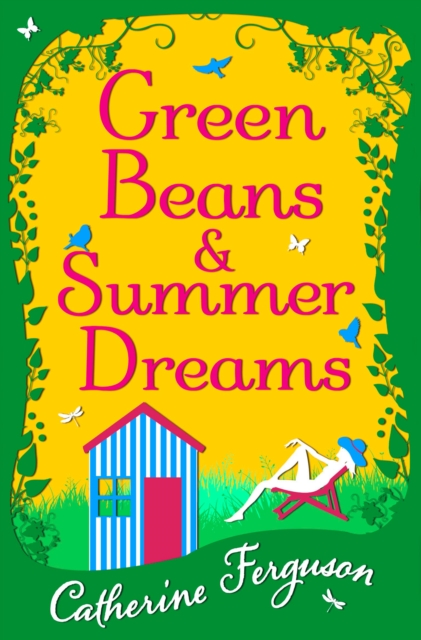 Green Beans and Summer Dreams, EPUB eBook