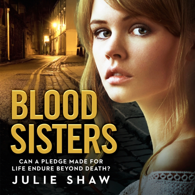 Blood Sisters : Can a Pledge Made for Life Endure Beyond Death?, eAudiobook MP3 eaudioBook