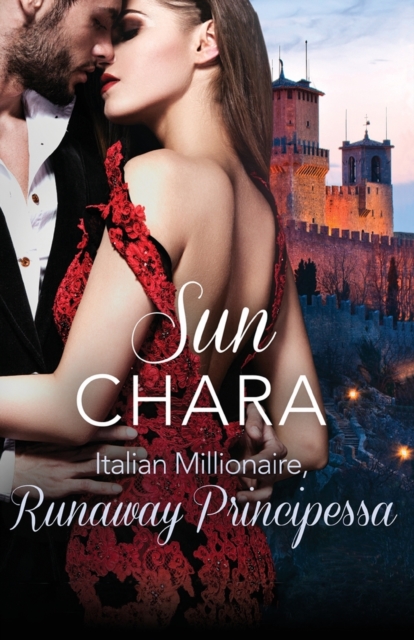 Italian Millionaire, Runaway Principessa : Harperimpulse Contemporary Romance, Paperback / softback Book