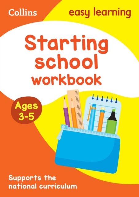 Starting School Workbook Ages 3-5 : Ideal for Home Learning, Paperback / softback Book