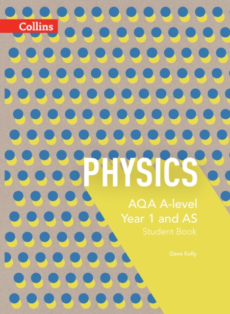 AQA A-level Physics Year 1 and AS Student Book (AQA A Level Science), Electronic book text Book