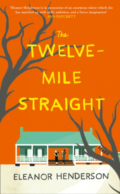 The Twelve-Mile Straight, Hardback Book