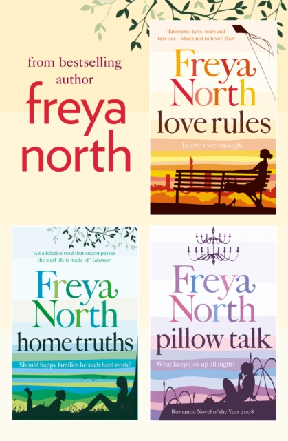 Freya North 3-Book Collection : Love Rules, Home Truths, Pillow Talk, EPUB eBook