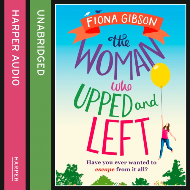 The Woman Who Upped and Left, eAudiobook MP3 eaudioBook