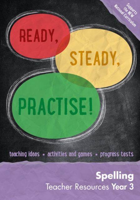 Year 3 Spelling Teacher Resources : English KS2, Paperback / softback Book