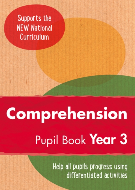 Year 3 Comprehension Pupil Book : English KS2, Paperback / softback Book