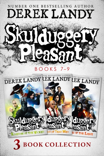 Skulduggery Pleasant: Books 7 - 9: The Darquesse Trilogy : Kingdom of the Wicked, Last Stand of Dead Men, The Dying of the Light, EPUB eBook