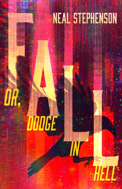 Fall or, Dodge in Hell, Hardback Book