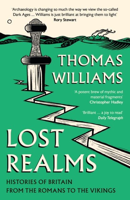 Lost Realms : Histories of Britain from the Romans to the Vikings, Paperback / softback Book