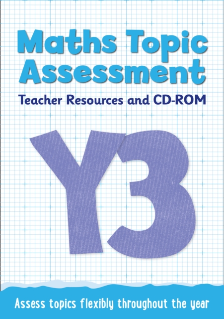 Year 3 Maths Topic Assessment: Teacher Resources and CD-ROM : Maths KS2, Paperback / softback Book