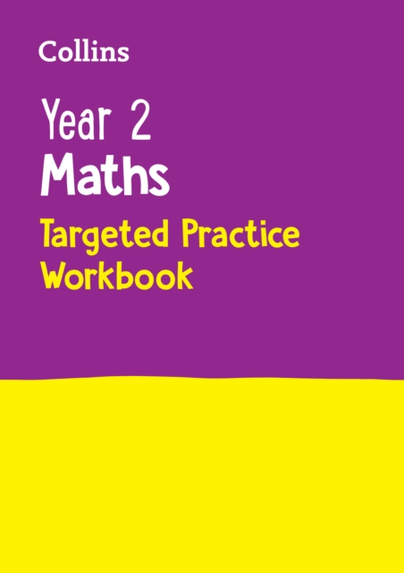Year 2 Maths Targeted Practice Workbook : Ideal for Use at Home, Paperback / softback Book