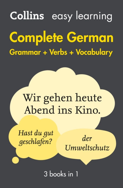 Easy Learning German Complete Grammar, Verbs and Vocabulary (3 books in 1) : Trusted support for learning, EPUB eBook