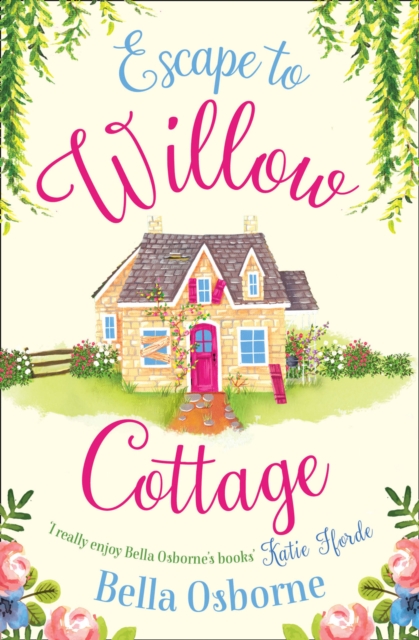 Escape to Willow Cottage, Paperback / softback Book