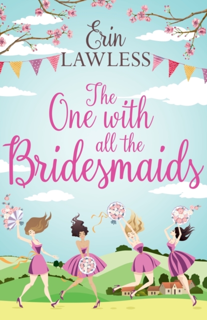 The One with All the Bridesmaids, Paperback / softback Book