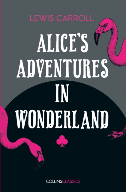 Alice’s Adventures in Wonderland, Paperback / softback Book