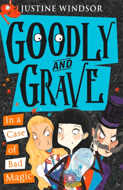 Goodly and Grave in a Case of Bad Magic, Paperback / softback Book