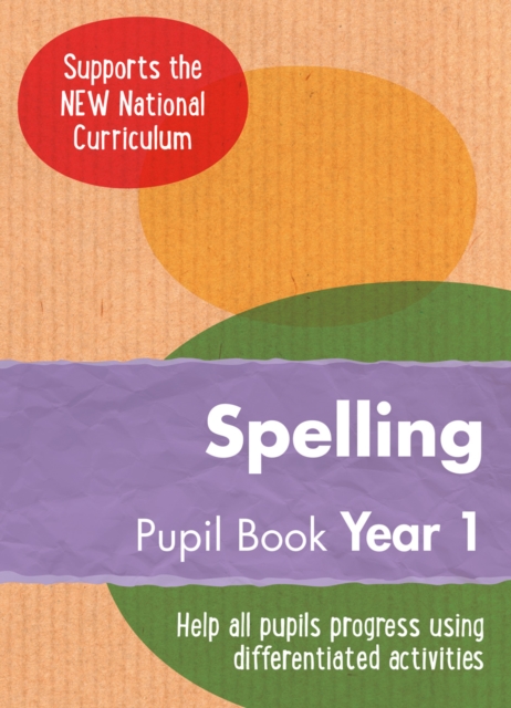 Year 1 Spelling Pupil Book : English KS1, Paperback / softback Book