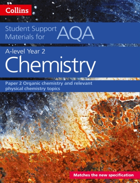 AQA A Level Chemistry Year 2 Paper 2 : Organic Chemistry and Relevant Physical Chemistry Topics, Paperback / softback Book