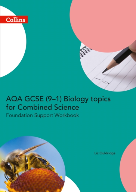 AQA GCSE 9-1 Biology for Combined Science Foundation Support Workbook, Paperback / softback Book