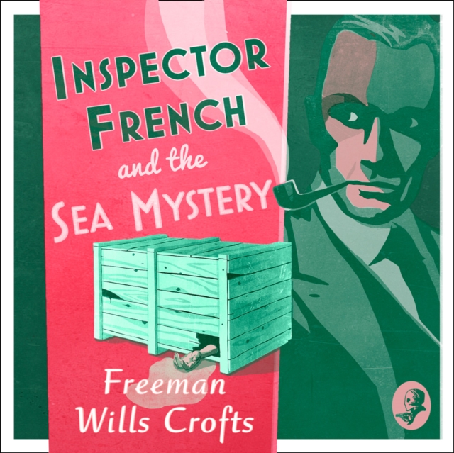 Inspector French and the Sea Mystery, eAudiobook MP3 eaudioBook