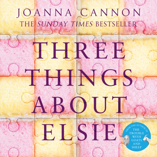 Three Things About Elsie : LONGLISTED FOR THE WOMEN'S PRIZE FOR FICTION 2018, eAudiobook MP3 eaudioBook