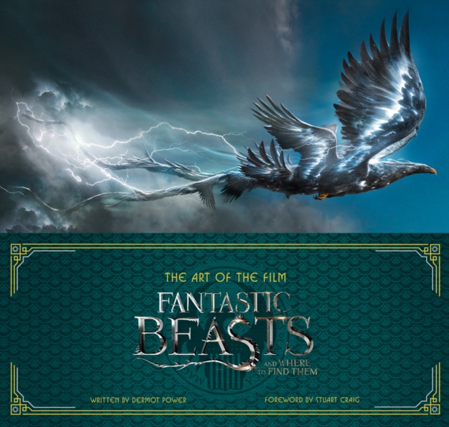 The Art of the Film: Fantastic Beasts and Where to Find Them, Hardback Book