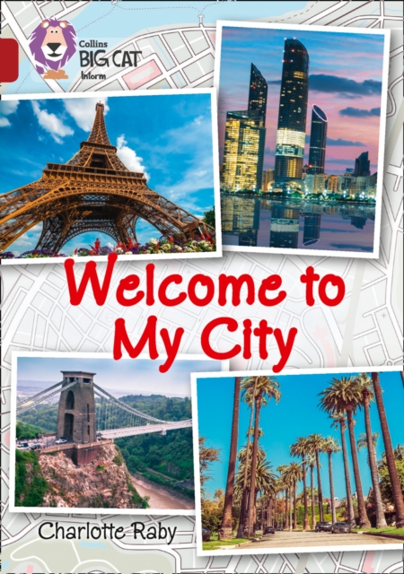 Welcome to My City : Band 14/Ruby, Paperback / softback Book