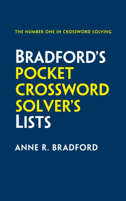 Bradford’s Pocket Crossword Solver’s Lists : 75,000 Solutions in 500 Subject Lists for Cryptic and Quick Puzzles, Paperback / softback Book