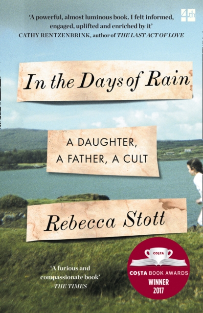 In the Days of Rain : Winner of the 2017 Costa Biography Award, Paperback / softback Book