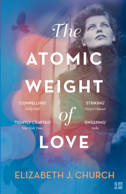 The Atomic Weight of Love, Paperback / softback Book