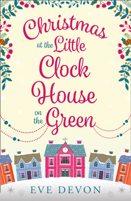 Christmas at the Little Clock House on the Green, EPUB eBook