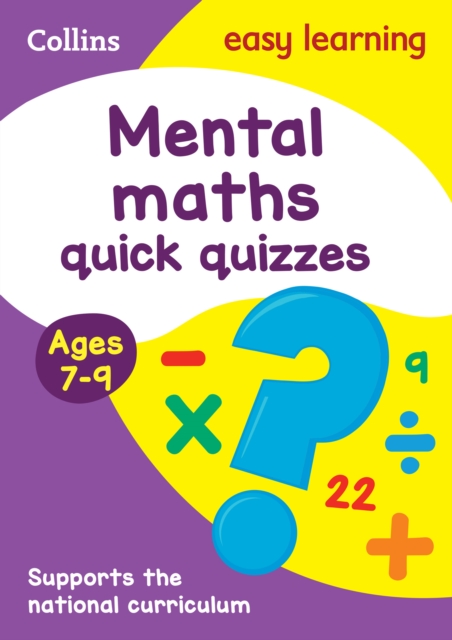 Mental Maths Quick Quizzes Ages 7-9 : Ideal for Home Learning, Paperback / softback Book