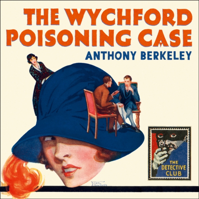 The Wychford Poisoning Case, eAudiobook MP3 eaudioBook