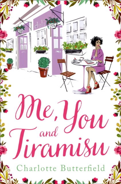 Me, You and Tiramisu, Paperback / softback Book