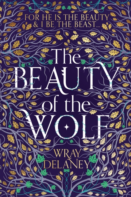 The Beauty of the Wolf, Hardback Book