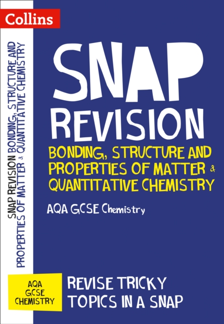 Bonding, Structure and Properties of Matter & Quantitative Chemistry: AQA GCSE 9-1 Chemistry, Paperback / softback Book