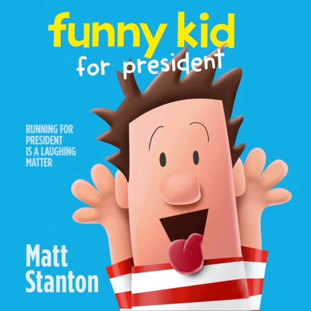 Funny Kid For President, eAudiobook MP3 eaudioBook