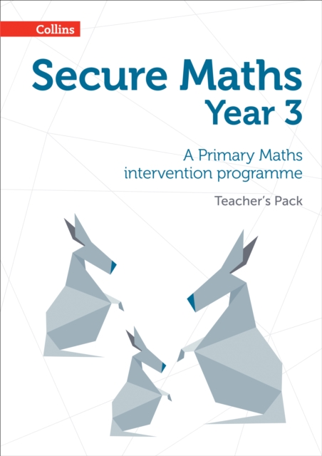 Secure Year 3 Maths Teacher’s Pack : A Primary Maths Intervention Programme, Multiple-component retail product, part(s) enclose Book