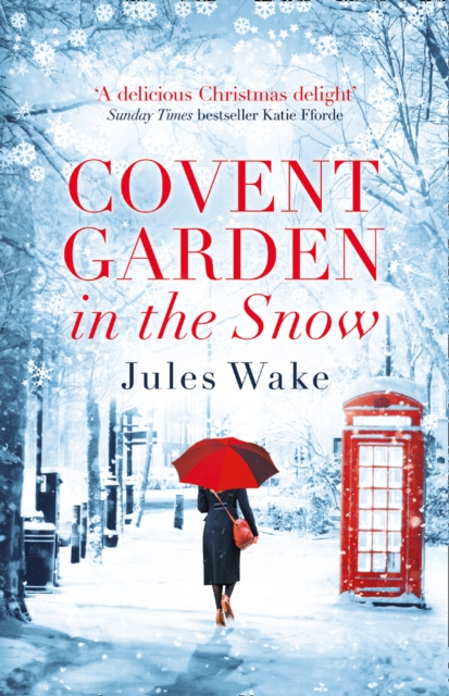 Covent Garden in the Snow, Paperback / softback Book