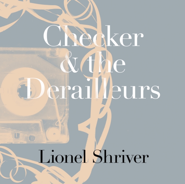 Checker and the Derailleurs, eAudiobook MP3 eaudioBook