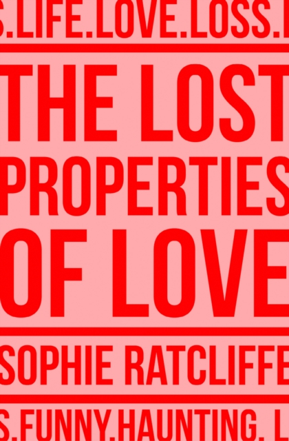 The Lost Properties of Love, Paperback / softback Book