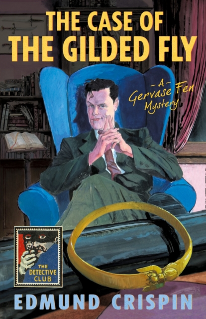 The Case of the Gilded Fly : A Gervase Fen Mystery, Hardback Book