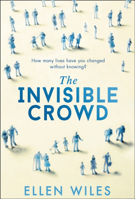 The Invisible Crowd, Hardback Book